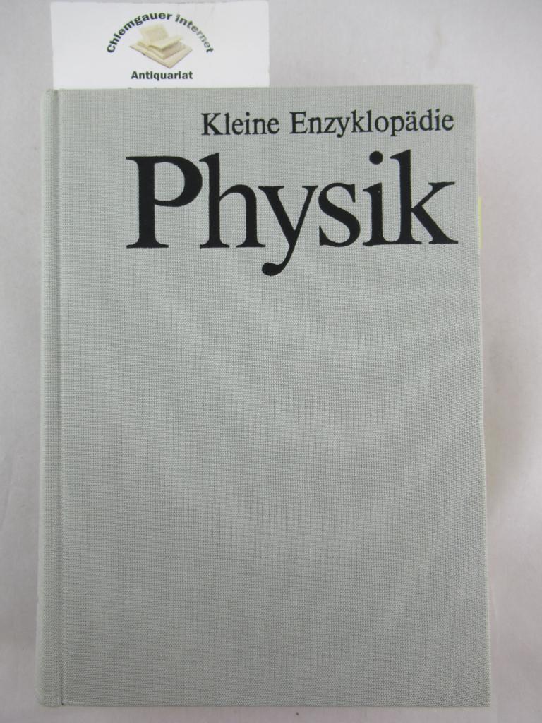 Rennert, Peter (Herausgeber):  Kleine Enzyklopädie Physik. 