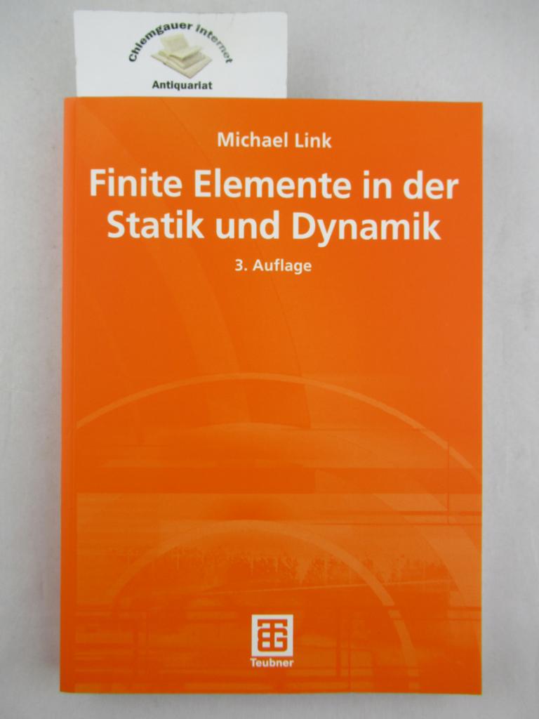 Link, Michael:  Finite Elemente in der Statik und Dynamik. 