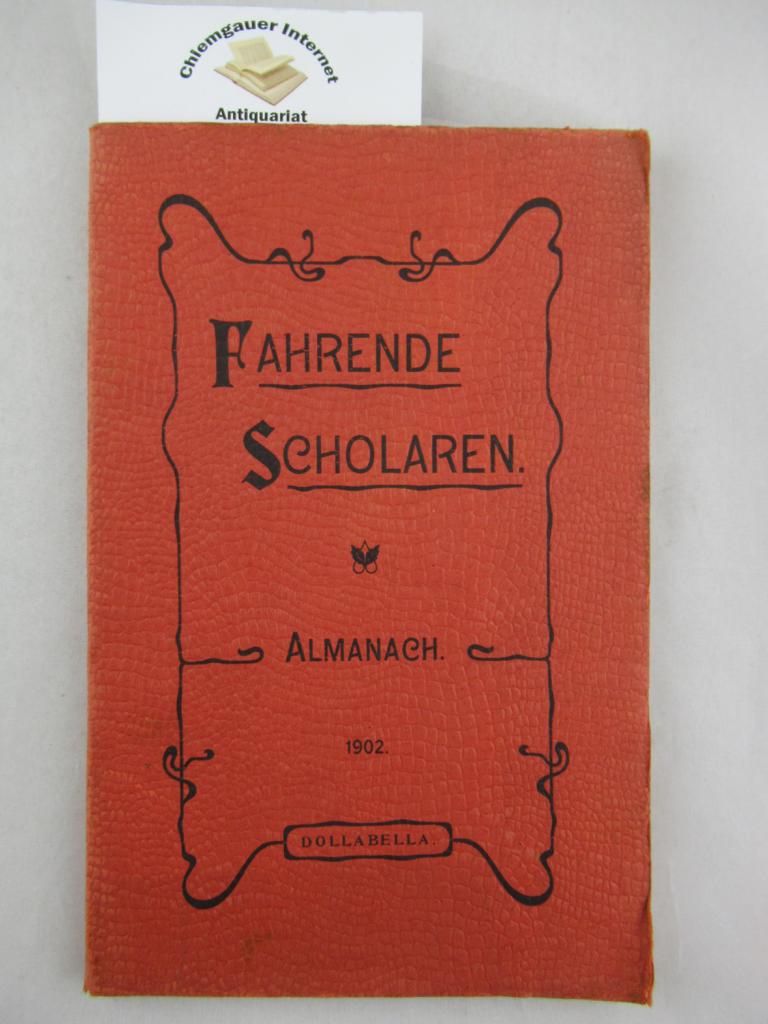 Danzer Karl, Julius Kanzler, Franz Xaver Kern (/  a.):  Fahrende Scholaren. Almanach. 