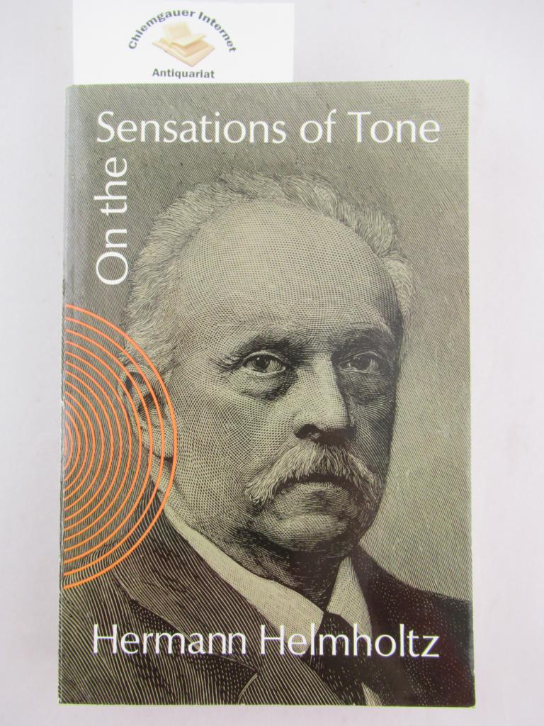 Helmholtz, Hermann von:  On the sensations of tone as a physiological basis for the theory of music 