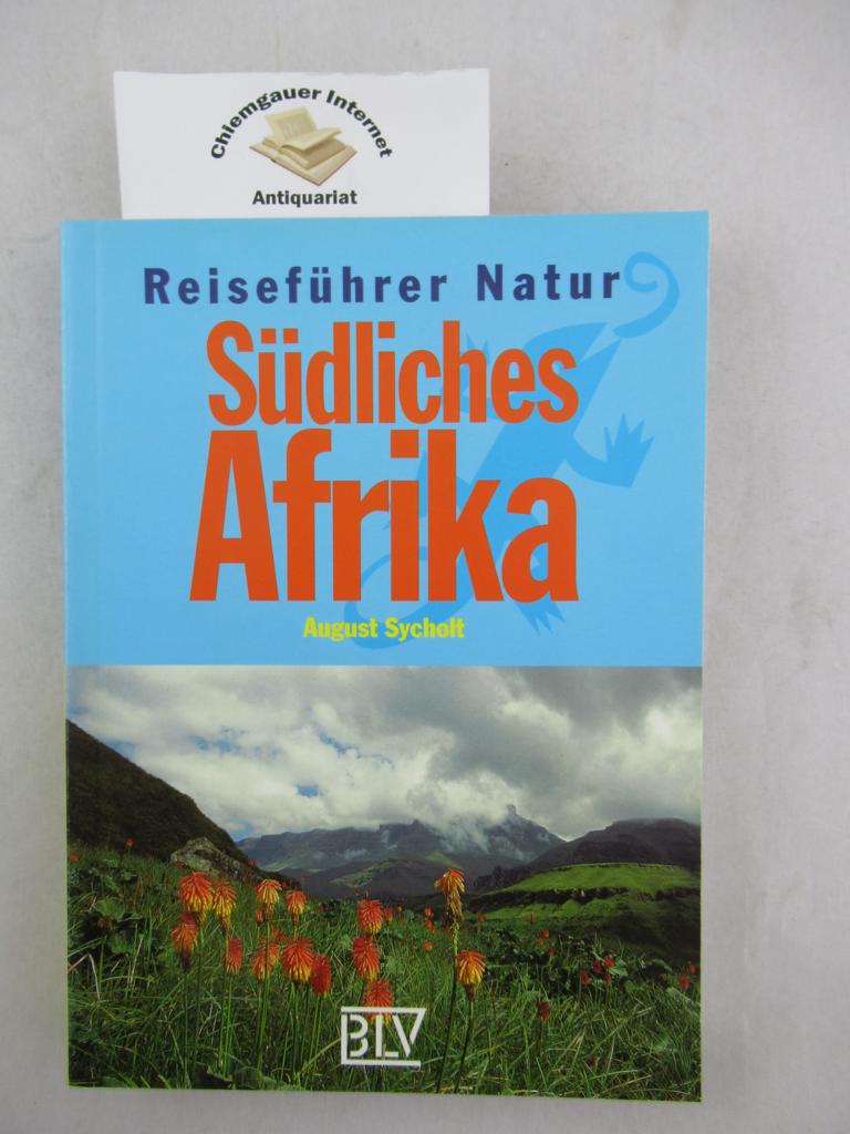 Sycholt, August:  Reisefhrer Natur sdliches Afrika. 