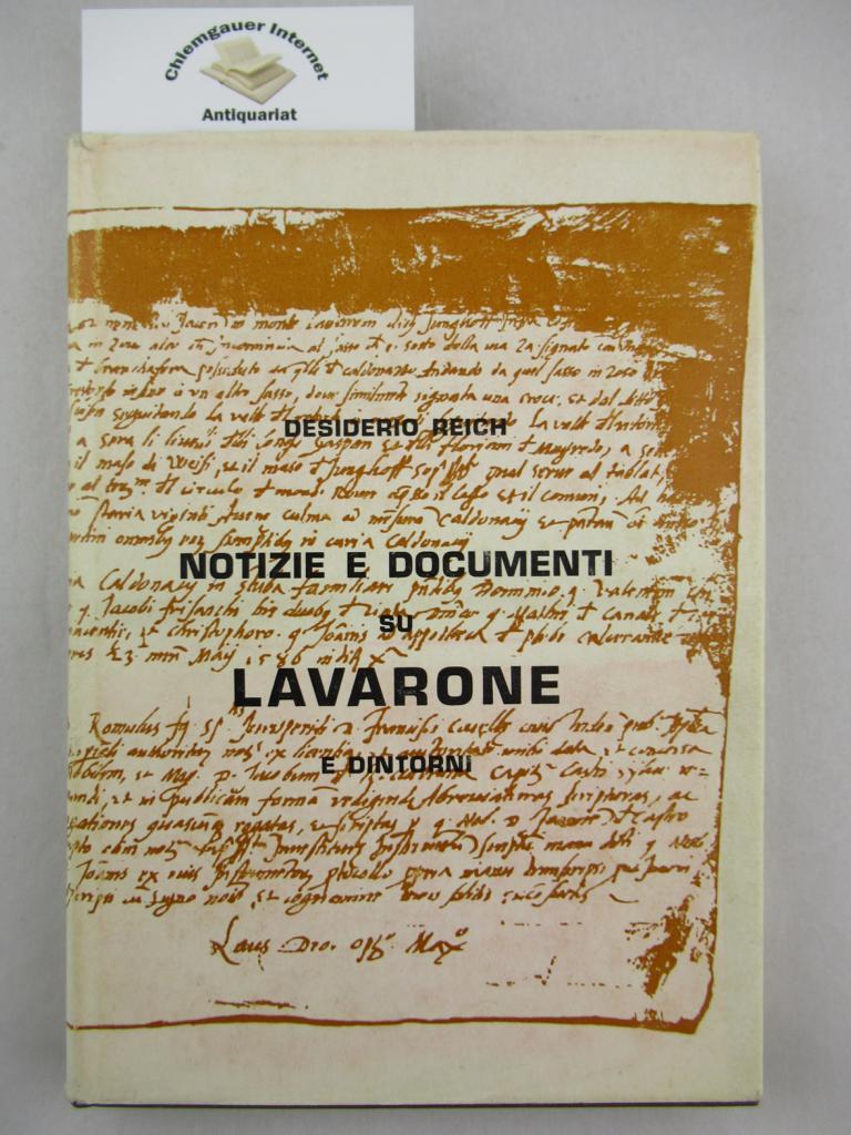 Reich, Desiderio:  Notizie Documenti su Lavarone e Dintorni . 