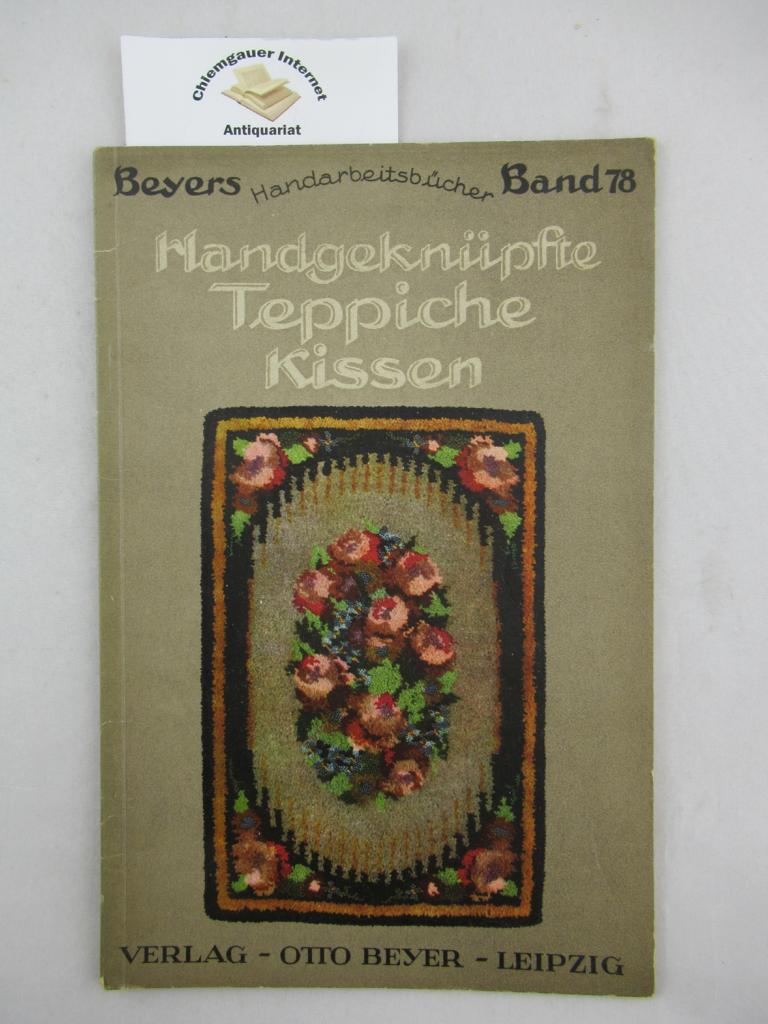 Niedner, Marie und Gertrud Villforth:  Beyers Handarbeitsbcher, Band 78 . 