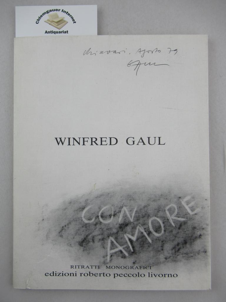 Longari, Elisabetta:  Winfred Gaul - Hommage a Winfred. Testo di Elisabetta Longari . 