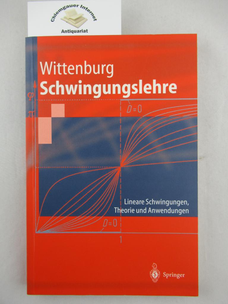 Wittenburg, Jens:  Schwingungslehre : lineare Schwingungen, Theorie und Anwendungen. 