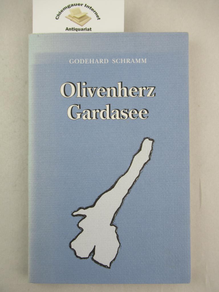Schramm, Godehard:  Olivenherz Gardasee. 