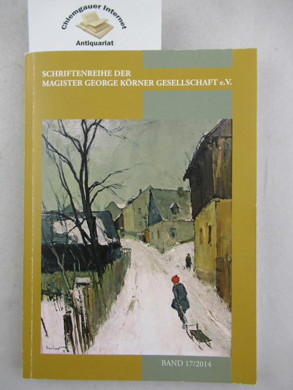 Nahrath, Edgar P. ( Redaktion,:  Schriftenreihe der Magister George Krner Gesellschaft. Band 17. 