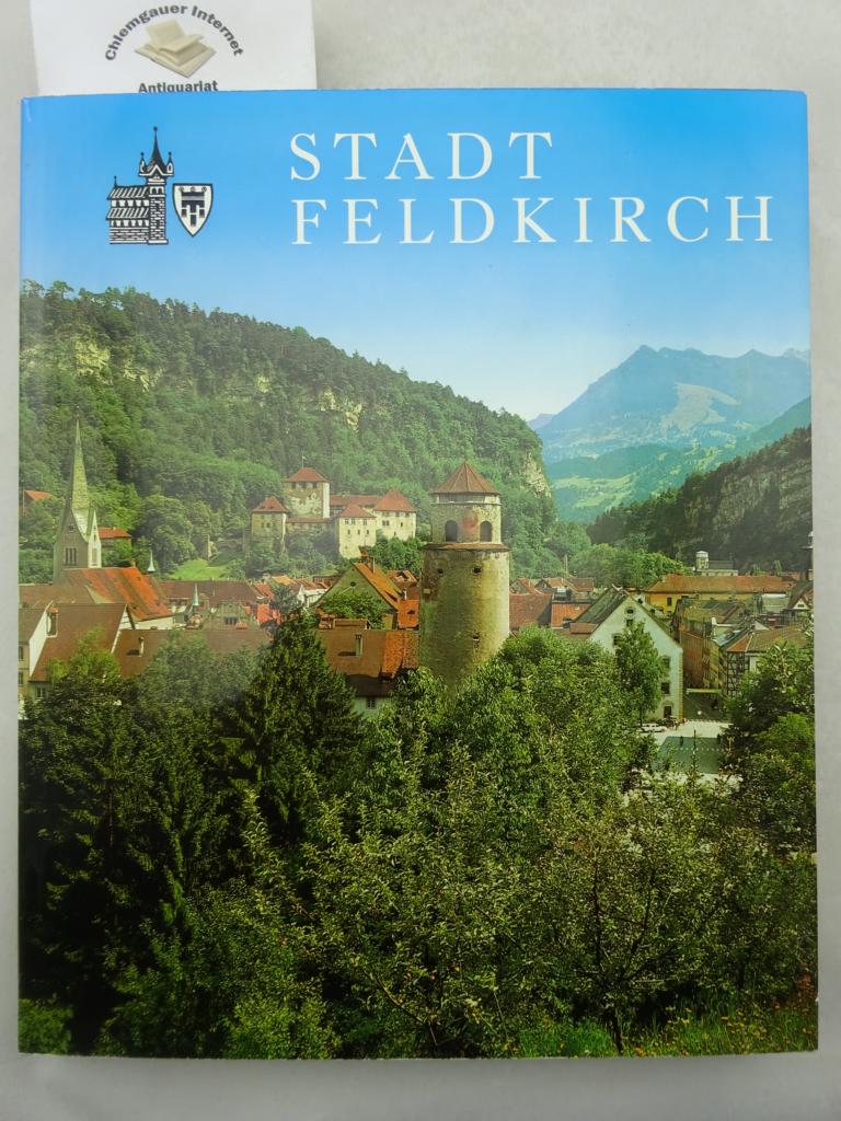 Bilz, Heinz, Helmut Futscher und Otto Blum:  Stadt Feldkirch. 