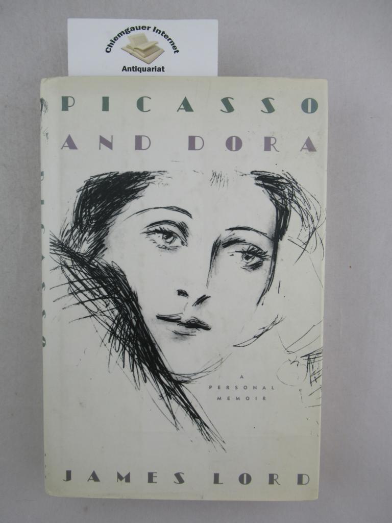 Lord, James:  Picasso and Dora Maar . 