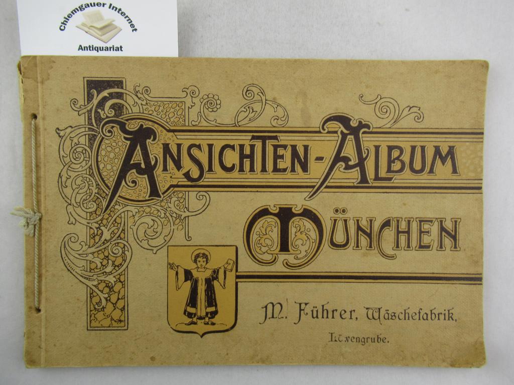   Ansichten-Album München. 
