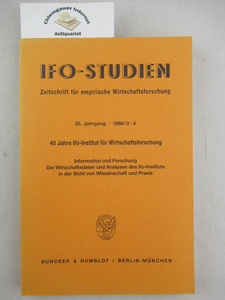 Oppenlnder, Karl Heinrich ( Vorwort):  IFO-Studium. Zeitschrift fr empirische Wirtschaftsforschung. 35. Jahrgang, 1989, Heft 2-4. 