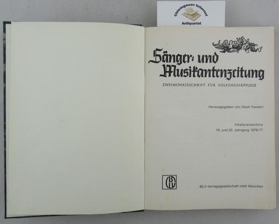 Fanderl, Wastl (Hrsg.):  Snger- und Musikantenzeitung. Zweimonatsschrift fr Volksmusik. 