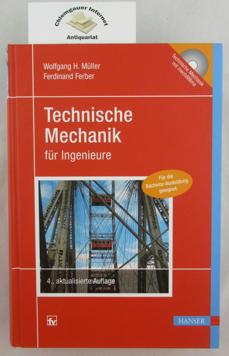 Müller, Wolfgang H. und Ferdinand Ferber:  Technische Mechanik für Ingenieure : mit einer Multimedia-CD-ROM 