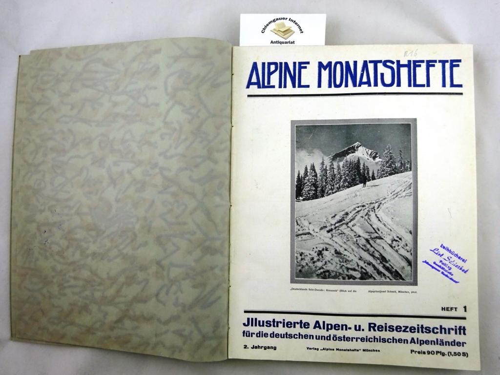   Alpine Monatshefte. 2. Jahrgang. Illustrierte Alpen- und Reisezeitschrift fr die deutschen und sterreichischen Alpenlnder. 