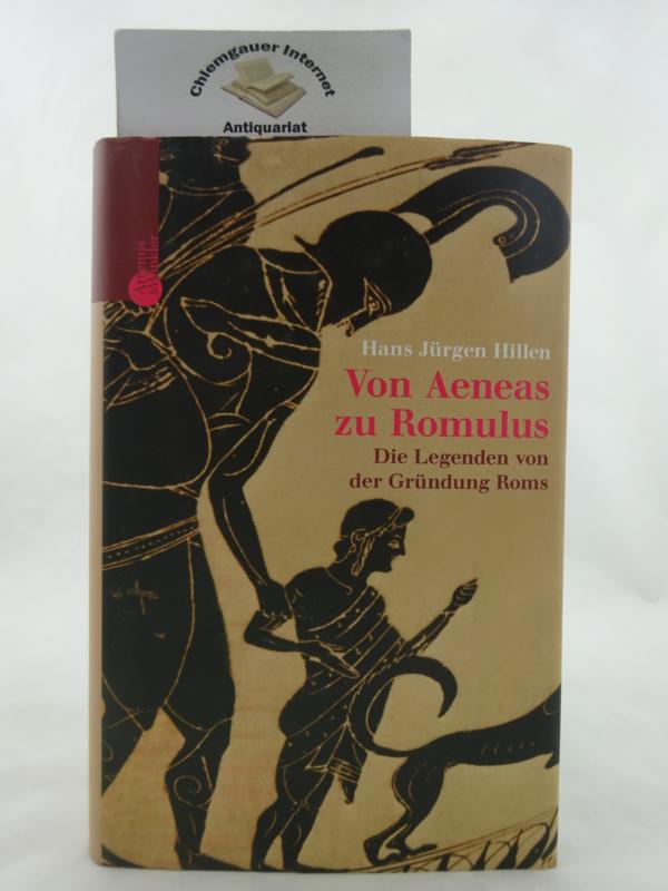 Hillen, Hans Jrgen und Sextus Aurelius Victor:  Von Aeneas zu Romulus . 