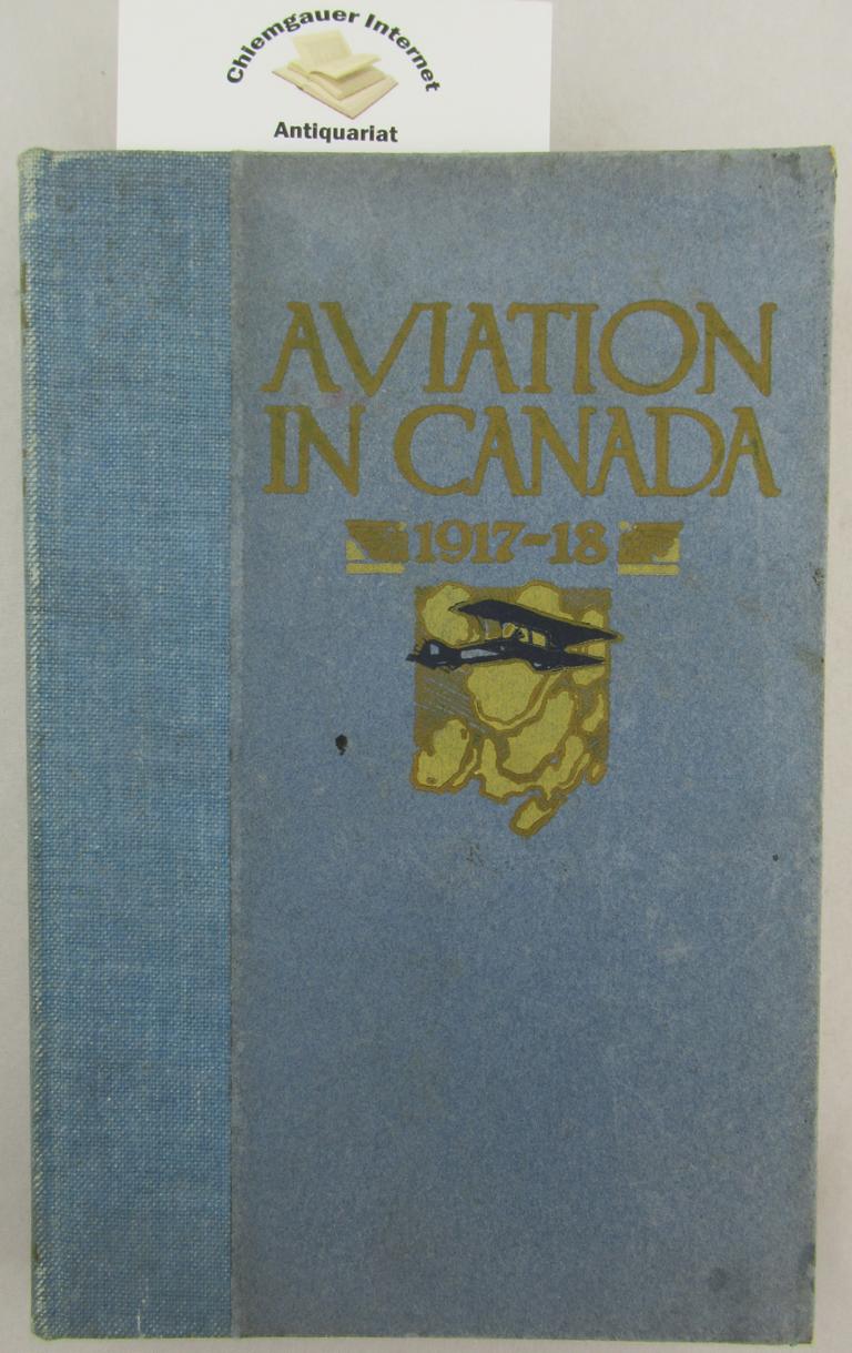AVIATION IN CANADA 1917 - 1918.