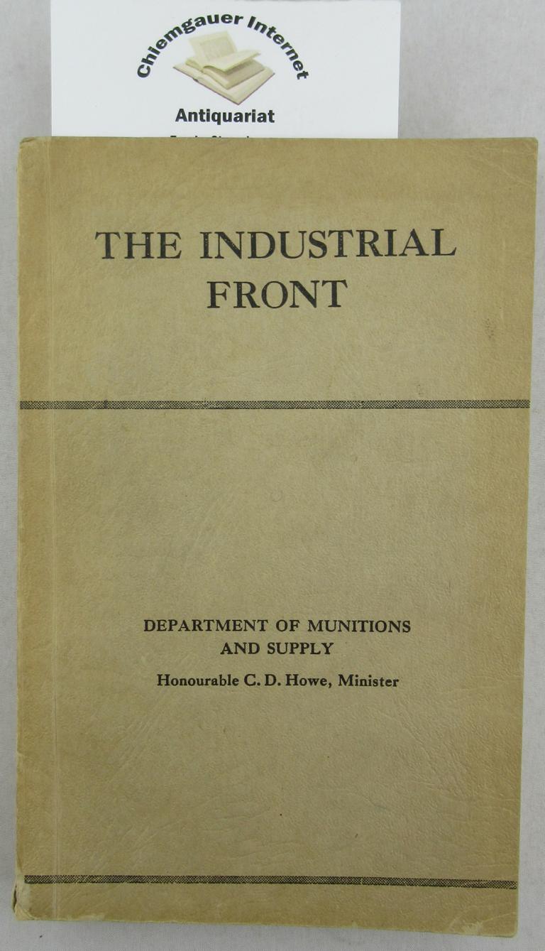 The Industrial front. Department of Munitions and supply.