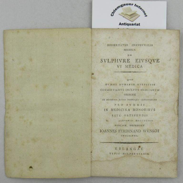 Wnsch, Ioannes Ferdinand:  Dissertatio inauguralis medicade Sulphure eiusque vi medica (..). 