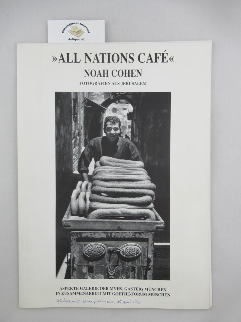 Cohen, Noah:  All Nations Cafe. Fotografien aus Jerusalem 