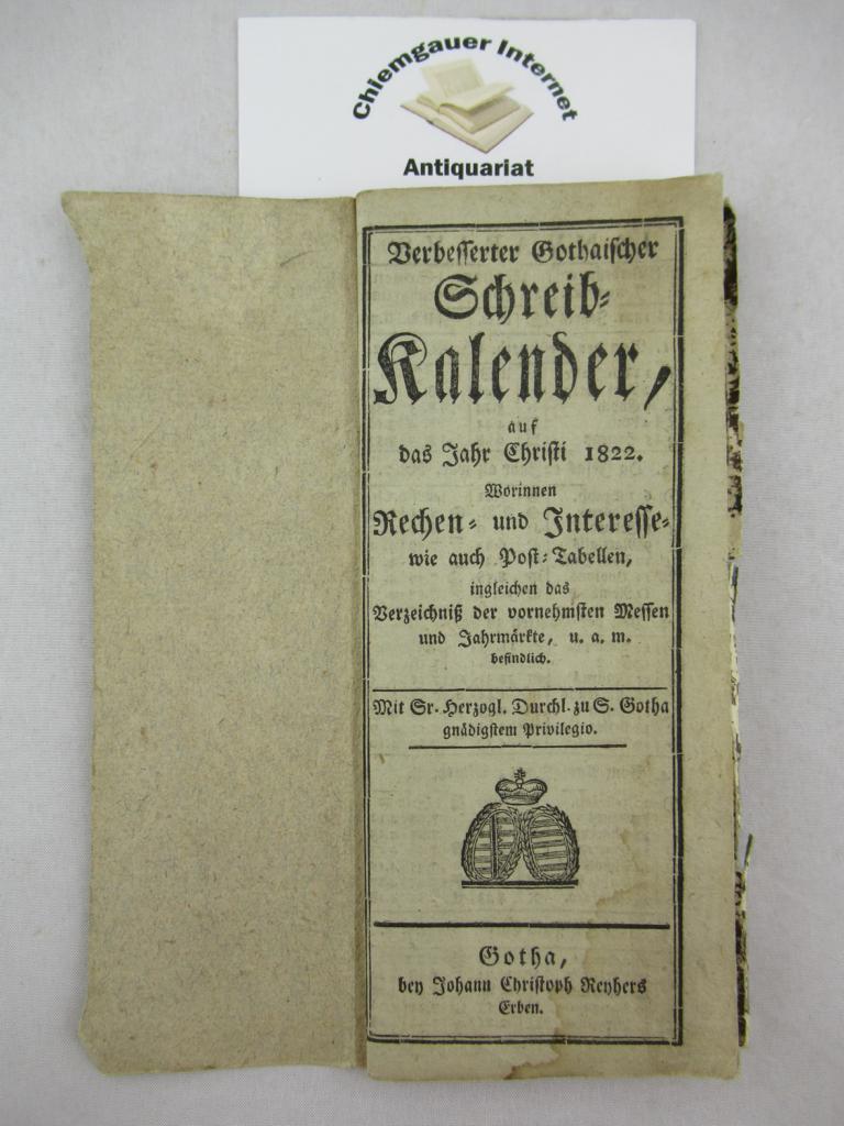   Verbesserter Gothaischer Schreibkalender auf das Jahr Christi 1822. 