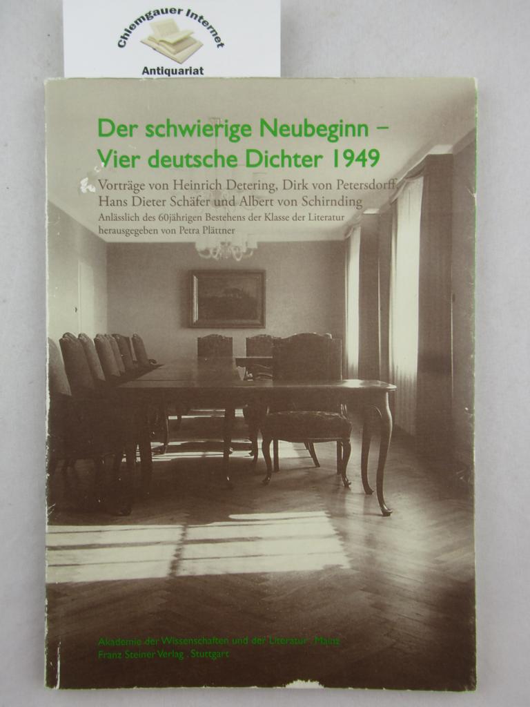 Plttner, Petra (Herausgegeben):  Der schwierige Neubeginn. Vier deutsche Dichter 1949. 