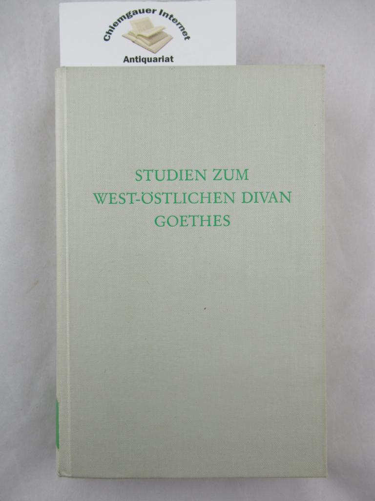 Studien zum west-östlichen Divan Goethes.