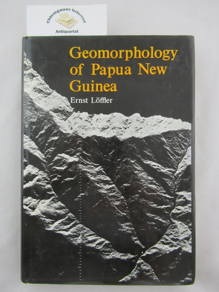Lffler, Ernst:  Geomorphology of Papua New Guinea. 