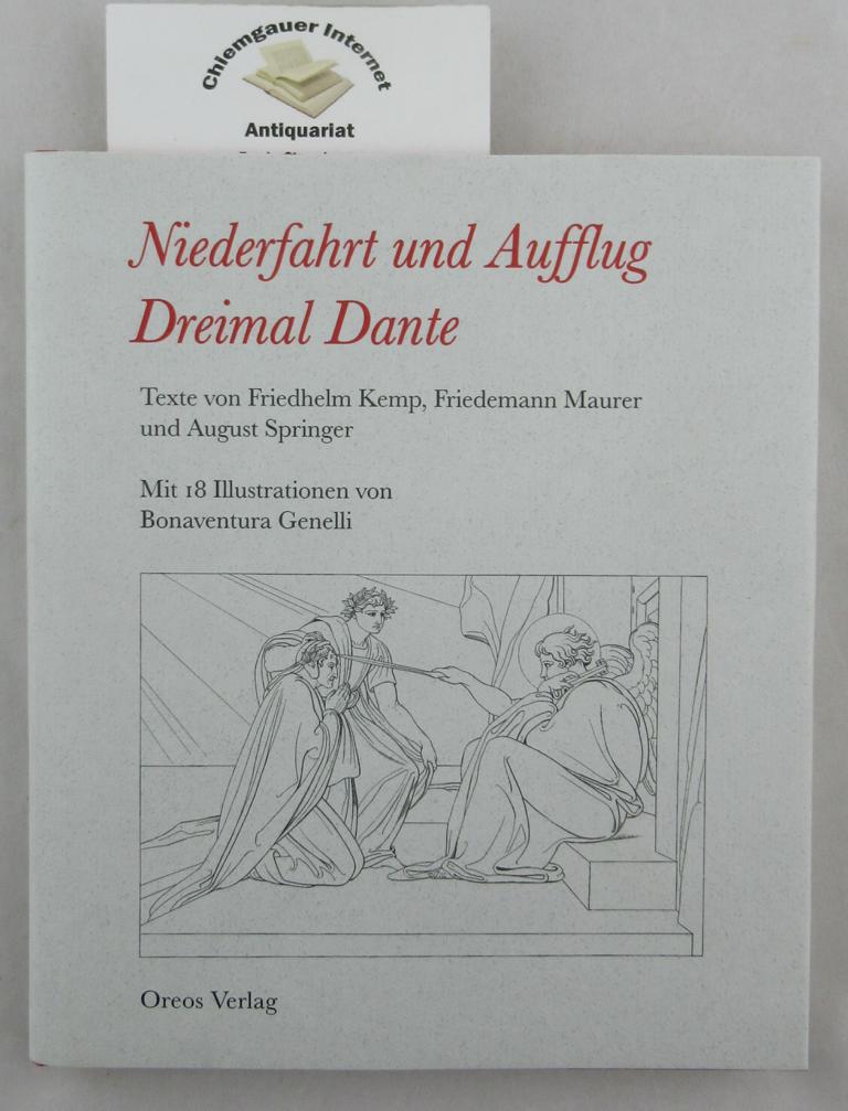 Springer, August und Friedhelm Kemp:  Niederfahrt und Aufflug - Dreimal Dante. 