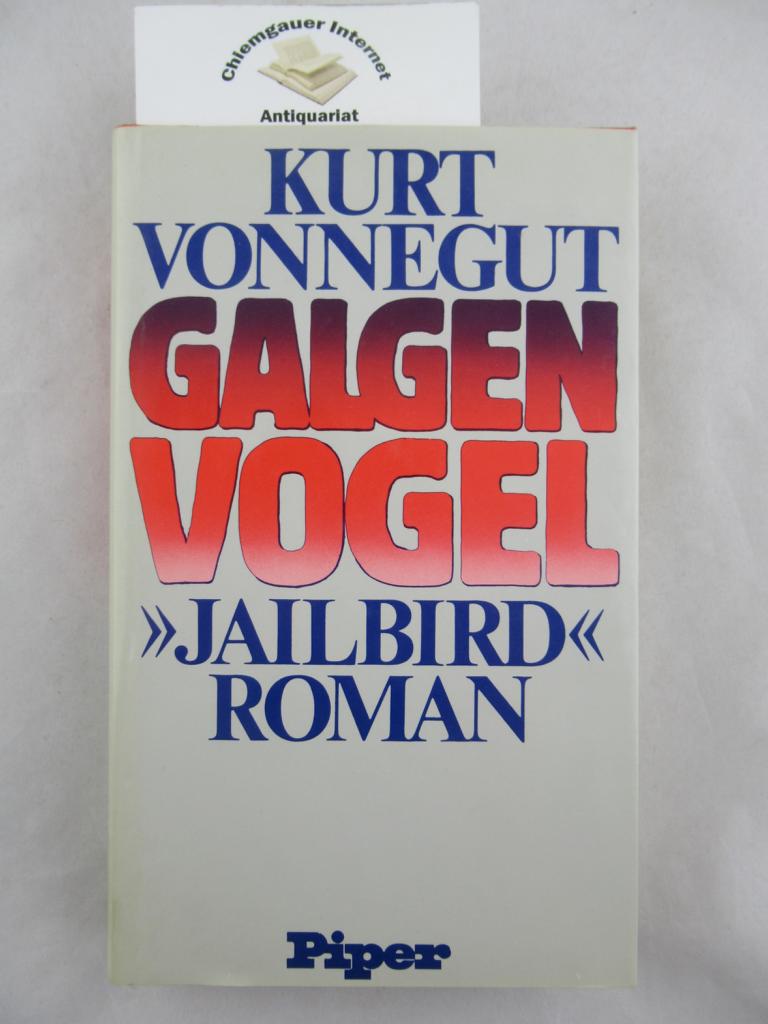 Galgenvogel : Roman = Jailbird.