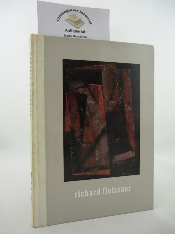Kaschak, Karl (Einfhrung):  Richard Fleissner. 