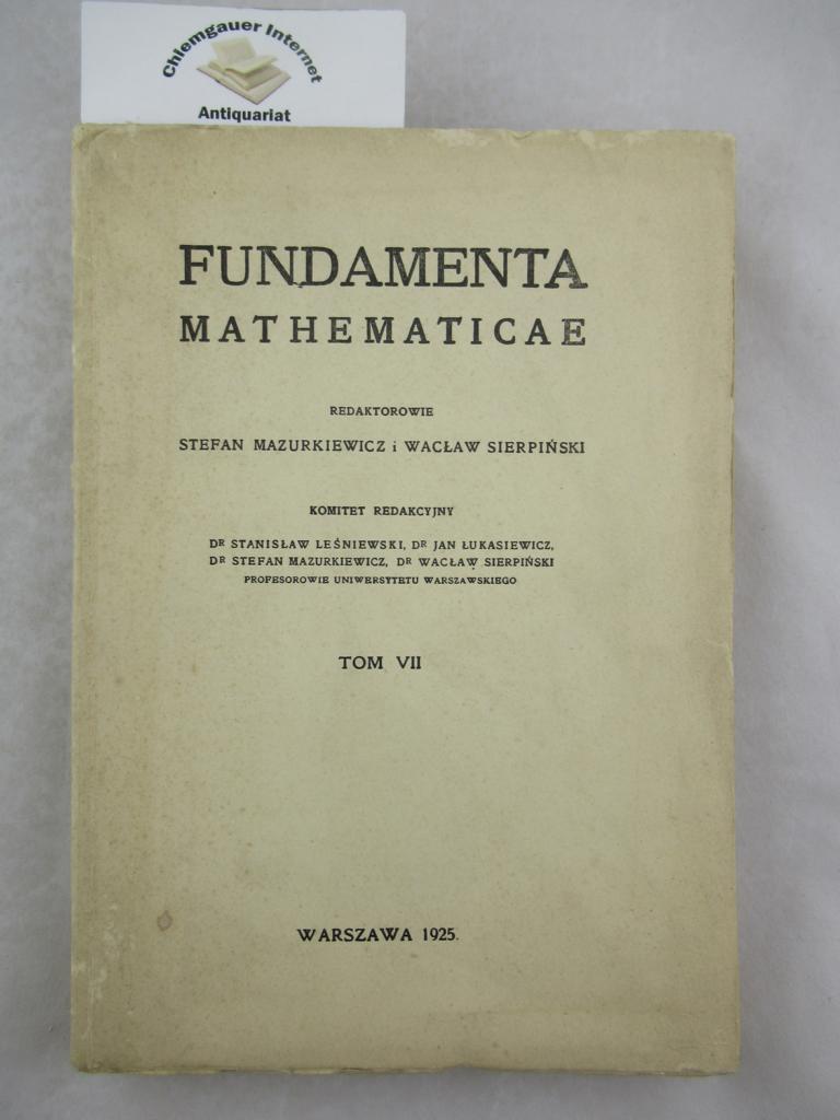 Fundamenta Mathematicae. Tom VII .