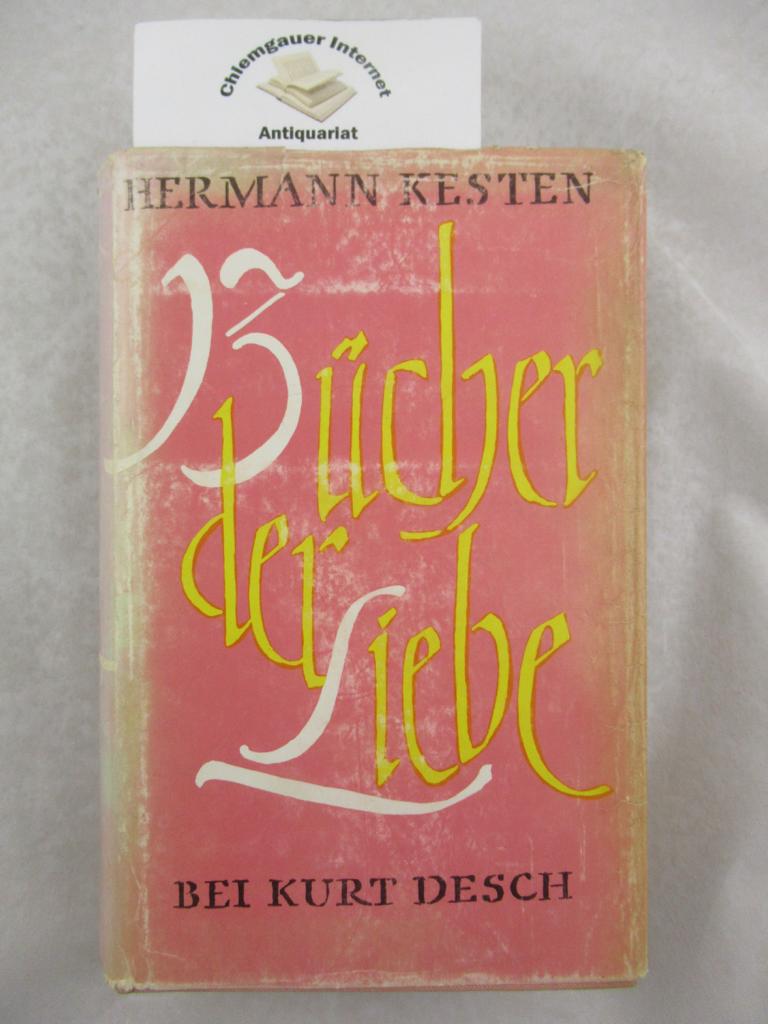 Kesten, Hermann und Erich Kstner:  Bcher der Liebe. 