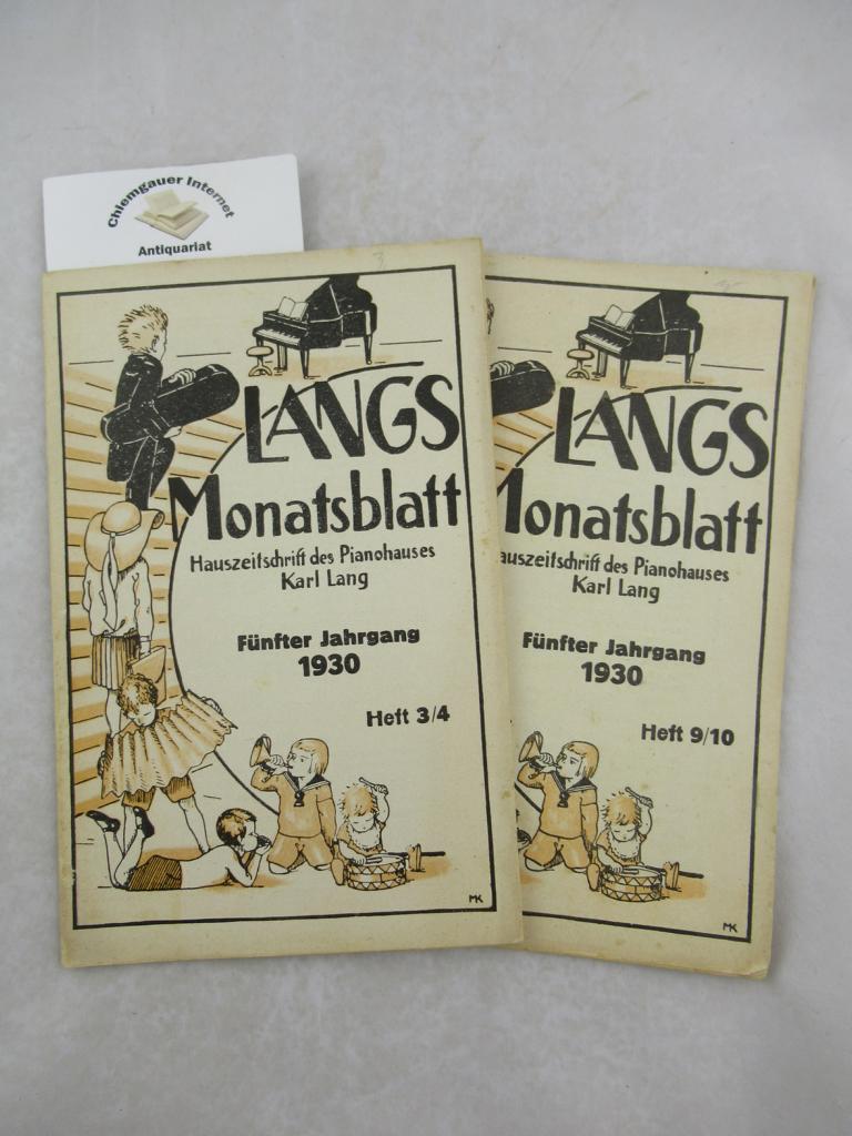Painohaus Karl Lang (Hrsg.):  Langs Monatsblatt. Hauszeitschrift des Pianohauses Karl Lang. Fnfter Jahrgang, 1930, Hefte 3/4 und 9/10 