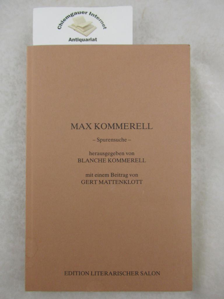 Kommerell, Blanche:  Max Kommerell : Spurensuche. 