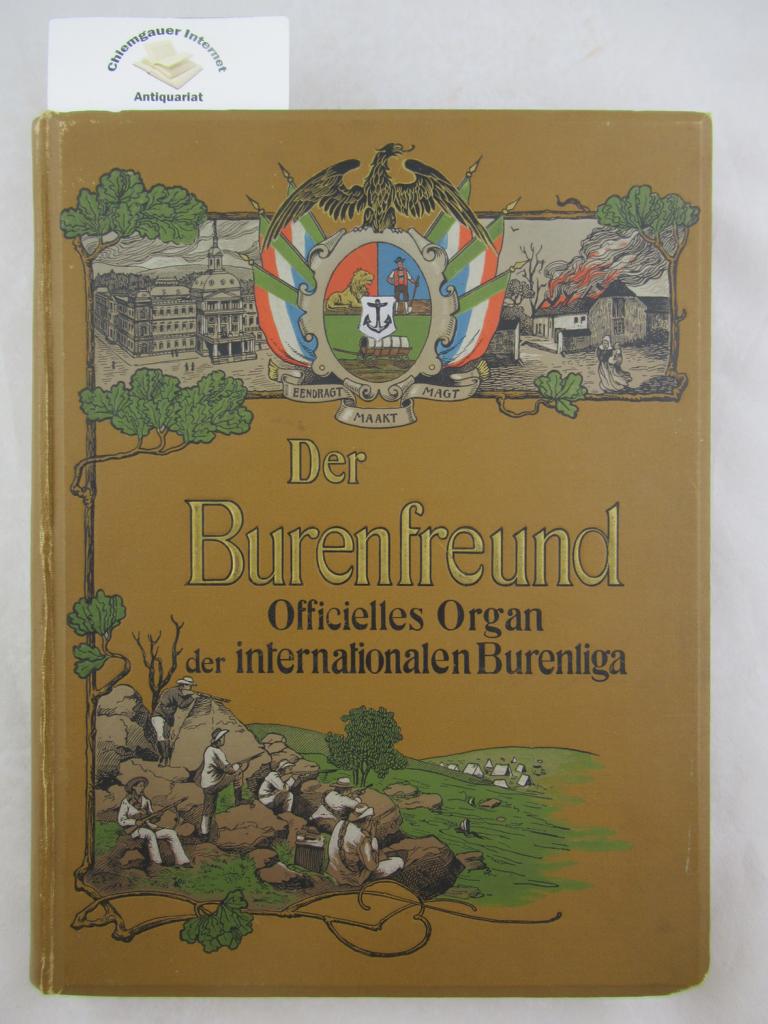   Der Burenfreund. Officielles Organ der Vereinigten Burencomits (Internationale Burenliga). I. Jahrgang 1901, No. 1 bis No. 24. 