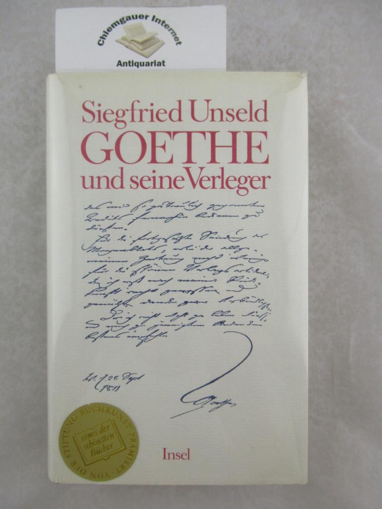 Unseld, Siegfried:  Goethe und seine Verleger. 