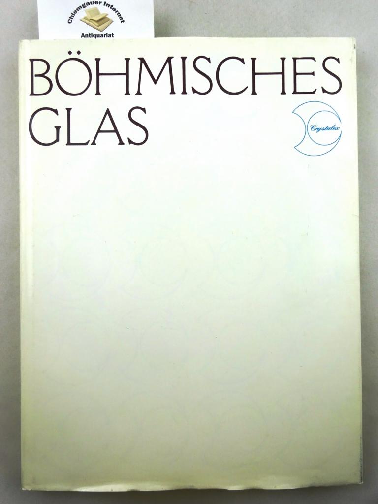 Böhmisches Glas.