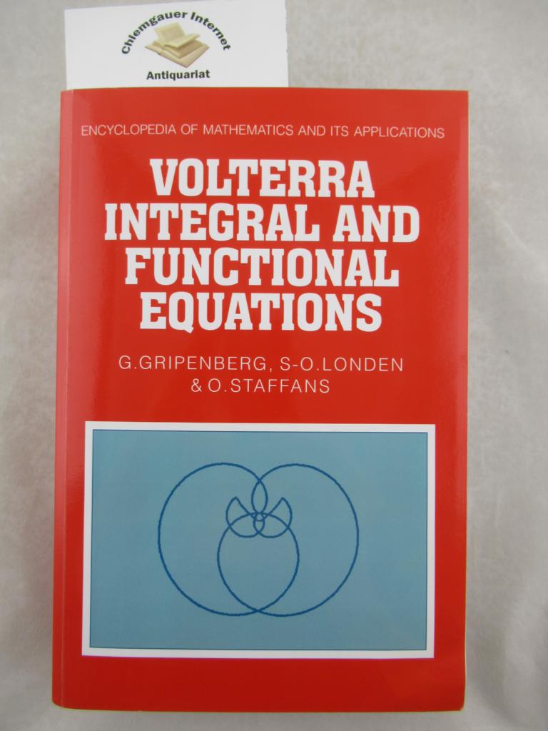 Volterra Integral and Functional Equations (Encyclopedia of Mathematics and its Applications)