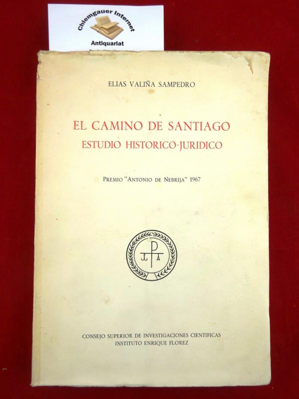 El Camino de Santiago: estudio histórico-jurídico