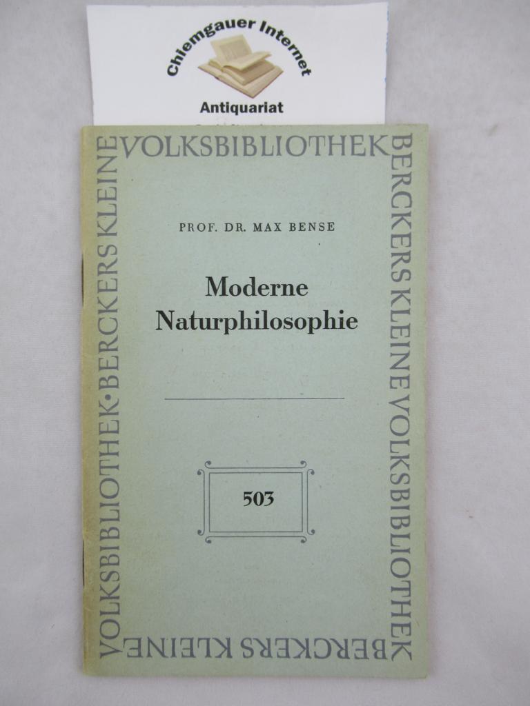 Bense, Max:  Moderne Naturphilosophie. 