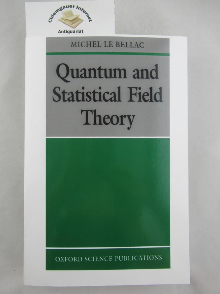 Quantum and Statistical Field Theory.