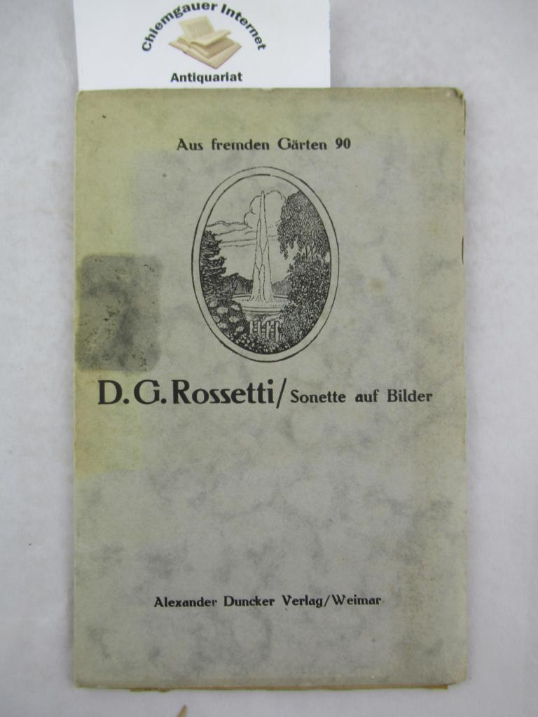 Rossetti, Dante Gabriel:  Sonette auf Bilder. 