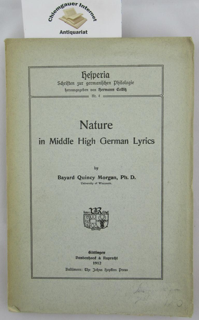Morgan, Bayard Quincy:  Nature in Middle High German Lyrics. 