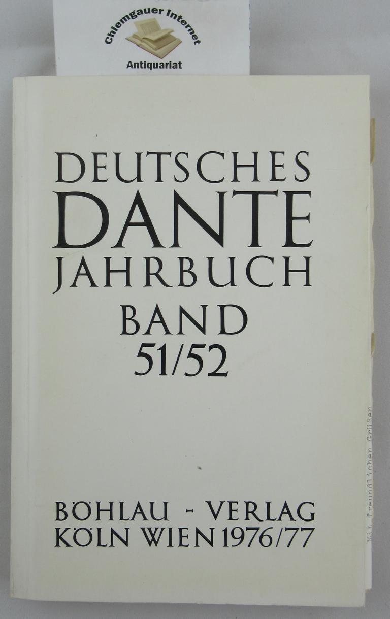   Deutsches Dante Jahrbuch. HIER: Band 51/52. 