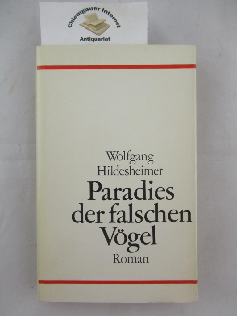 Hildesheimer, Wolfgang:  Paradies der falschen Vgel. 