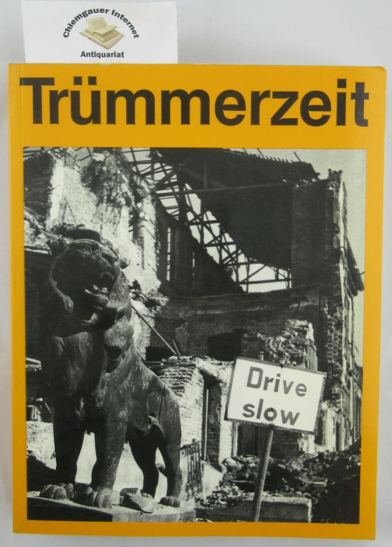 Trümmerzeit in München.