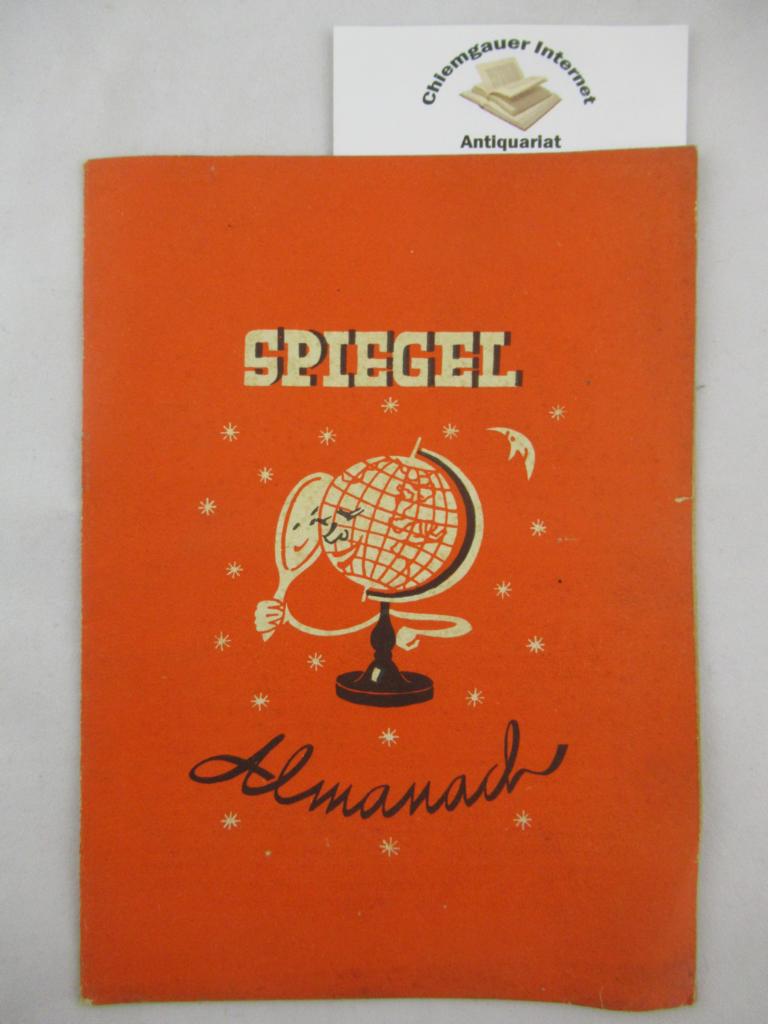Spiegel- Verlag (Hrsg.):  Spiegel  Almanach. 