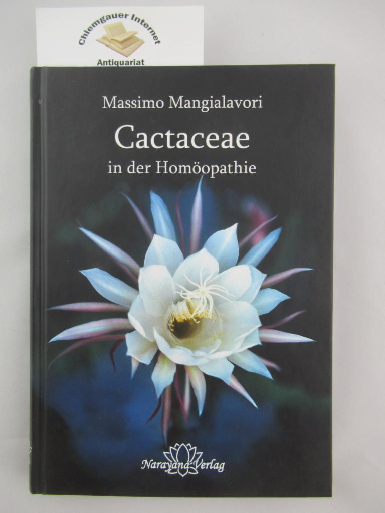 Mangialavori, Massimo, Betysa Amiri und Lorenz Pollak:  Cactaceae in der Homopathie. 