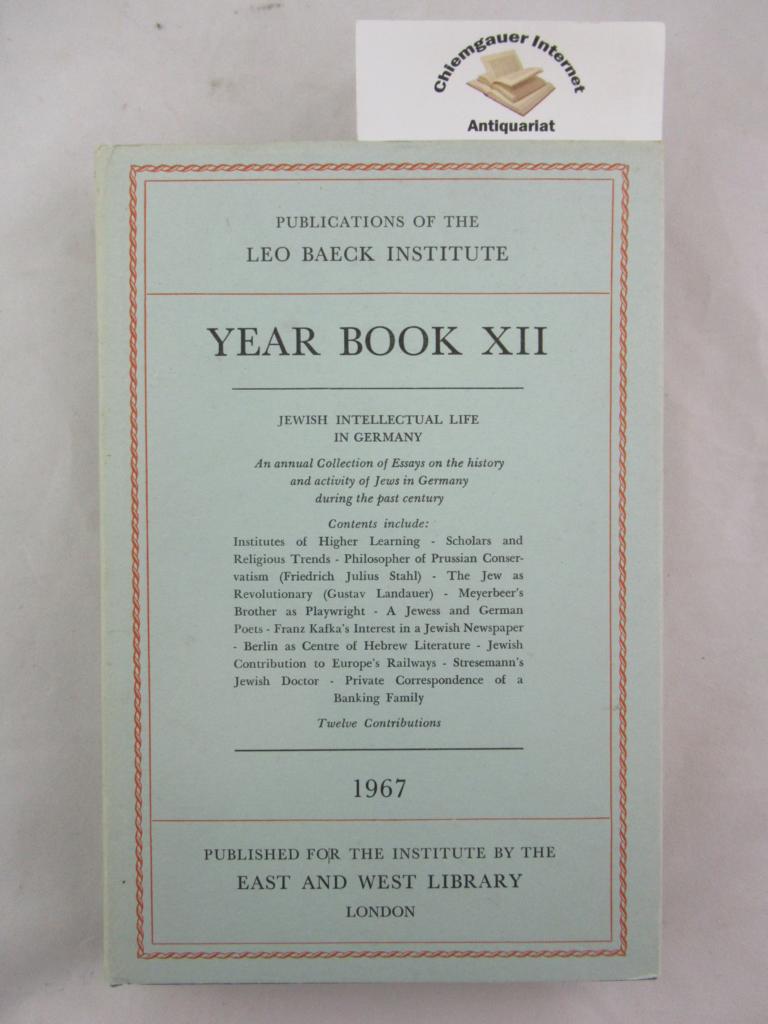 Weltsch, Robert:  Publications of the Leo Baeck Insitute Year Book XII. 