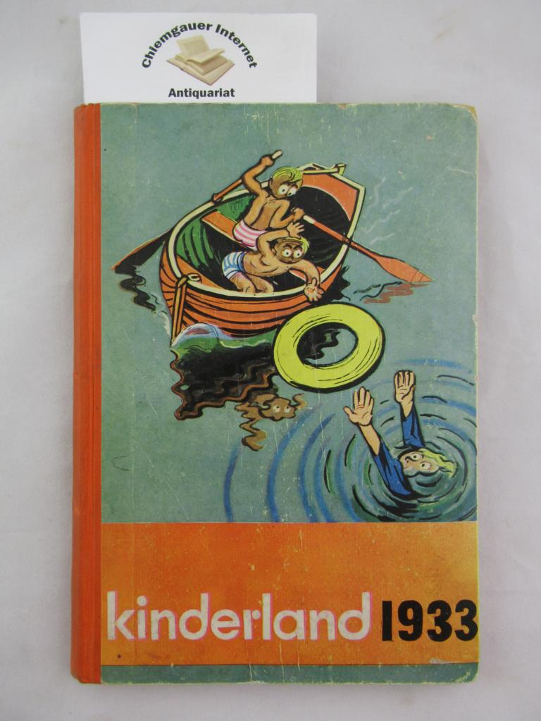 Weinberger, Hans und Mimi:  Kinderland 1933. Jahrbuch fr Arbeiterkinder in Stadt und Land. 